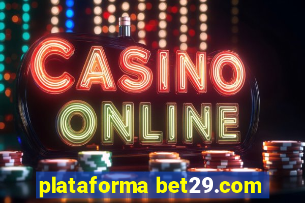 plataforma bet29.com